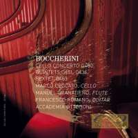Boccherini: Cello Concerto G. 480; Quintettes G. 451 & G. 436; Sextet G. 463